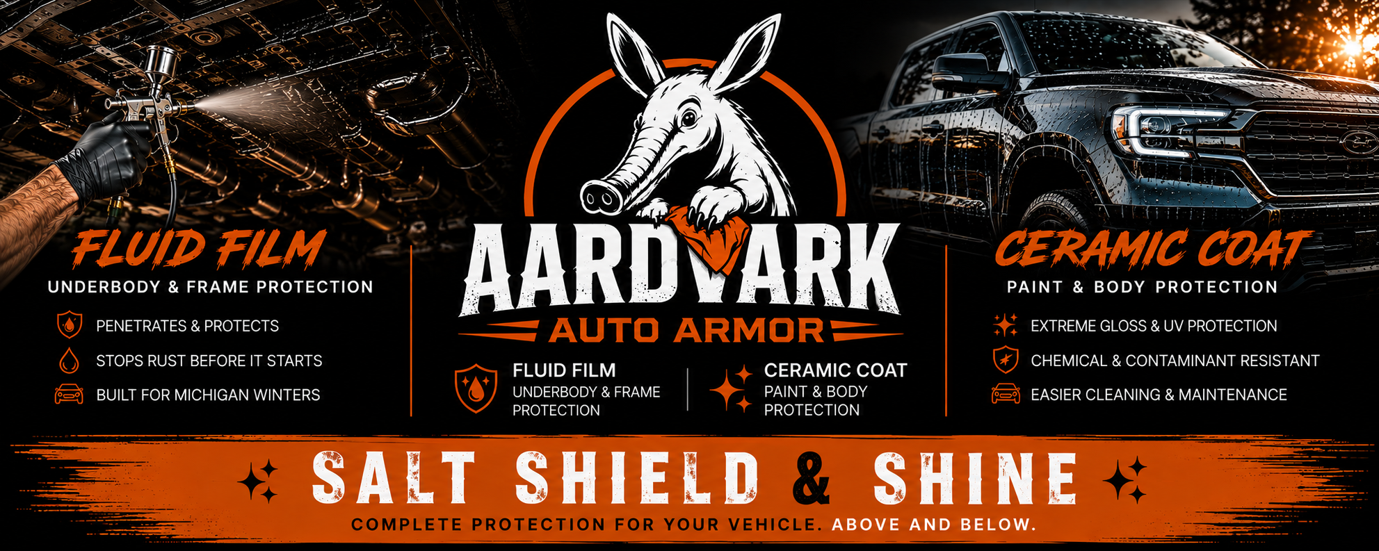 Aardvark Auto Armor Salt Shield & Shine — Fluid Film underbody and frame protection plus ceramic coat paint and body protection